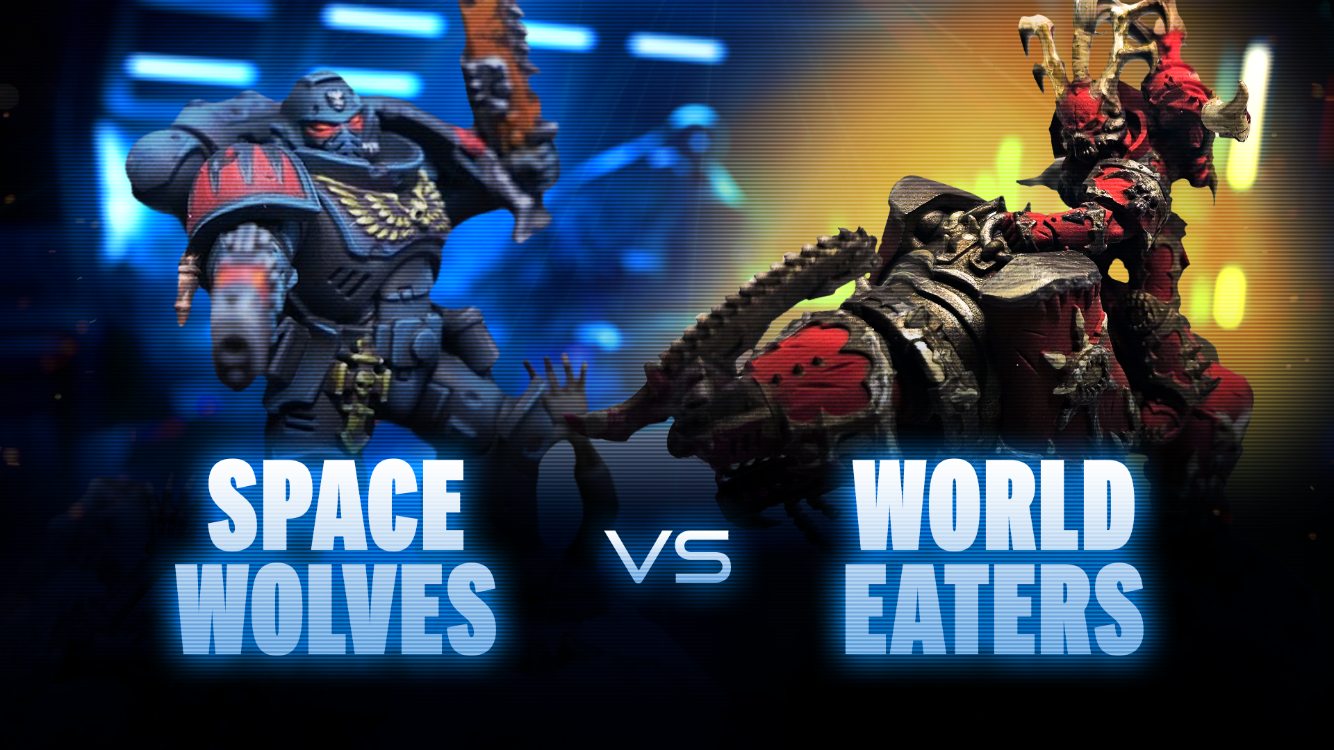 Space Wolves vs World Eaters Battle Report