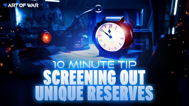 10 Minute Tip - Screening Reserves