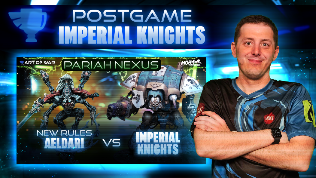 Imperial Knights vs Aeldari Postgame Analysis