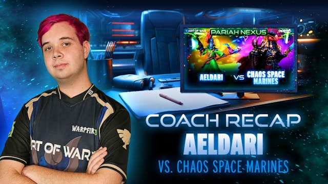 Aeldari vs Chaos Space Marines Coachi...