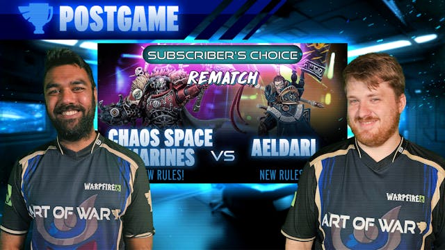 Aeldari vs Chaos Space Marines Rematc...