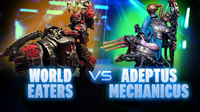 World Eaters vs Adeptus Mechanicus Co...
