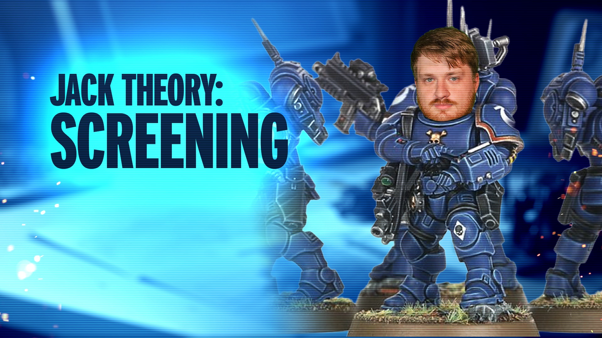 Screening in Warhammer40k