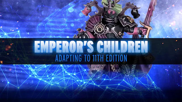 Adapting to 11th Edition - Emperor's ...
