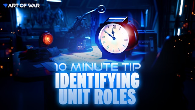 10 Minute Tip - Identifying Unit Roles