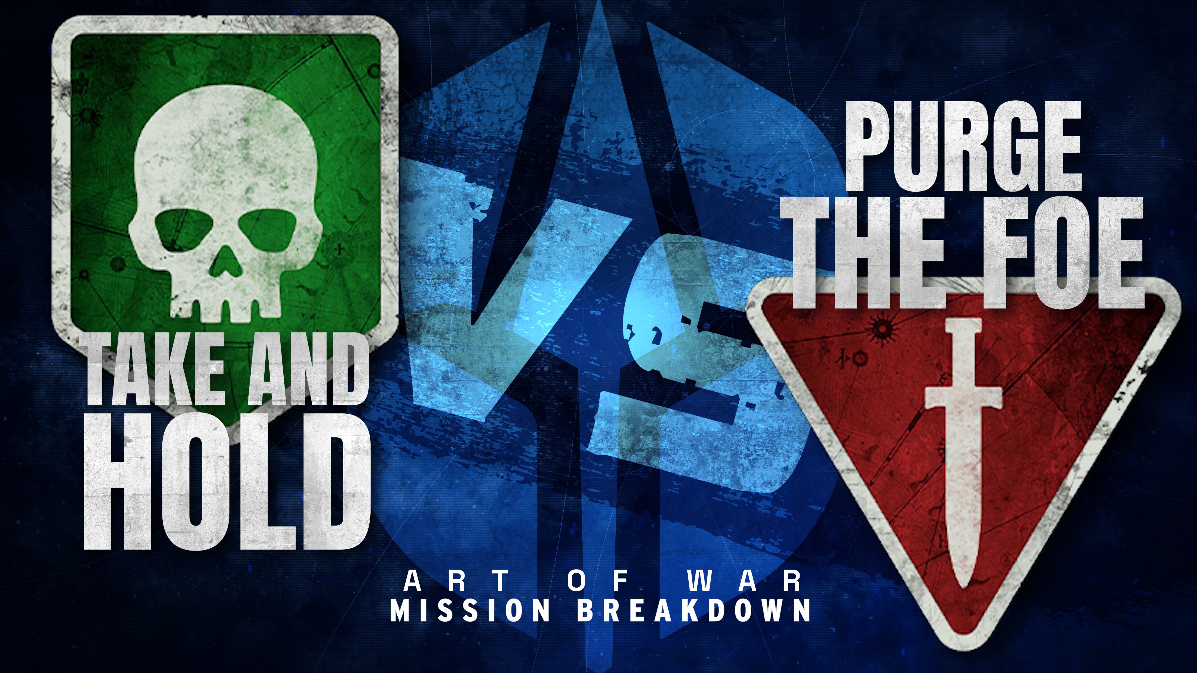 Mission Series - Take and Hold vs Purge the Foe