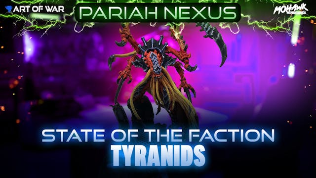 State of the Faction - Tyranids - Jun...