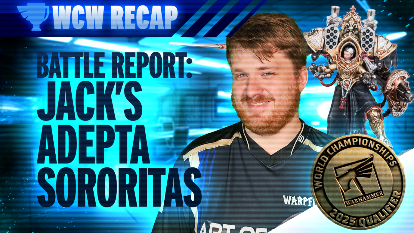 World Championships of Warhammer Battle Report- Jack Harpster's Adepta Sororitas