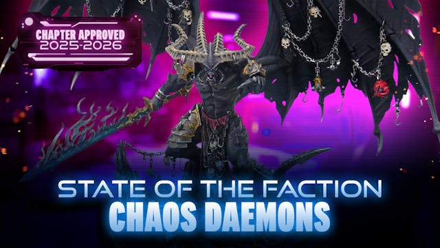State of the Faction - Chaos Daemons ...