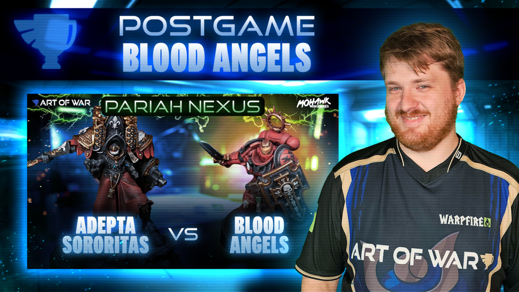 Blood Angels vs Adeptas Sororitas Postgame Analysis