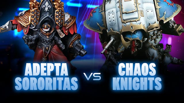 Sisters of Battle vs Chaos Knights Co...