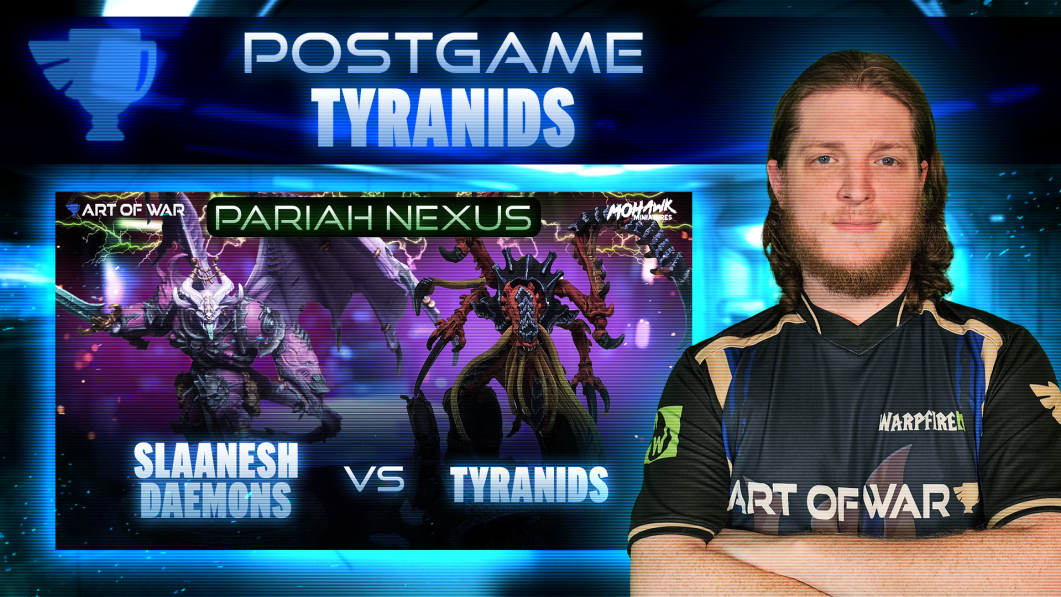 Tyranids Vanguard vs Slaanesh Chaos Daemons Postgame Analysis