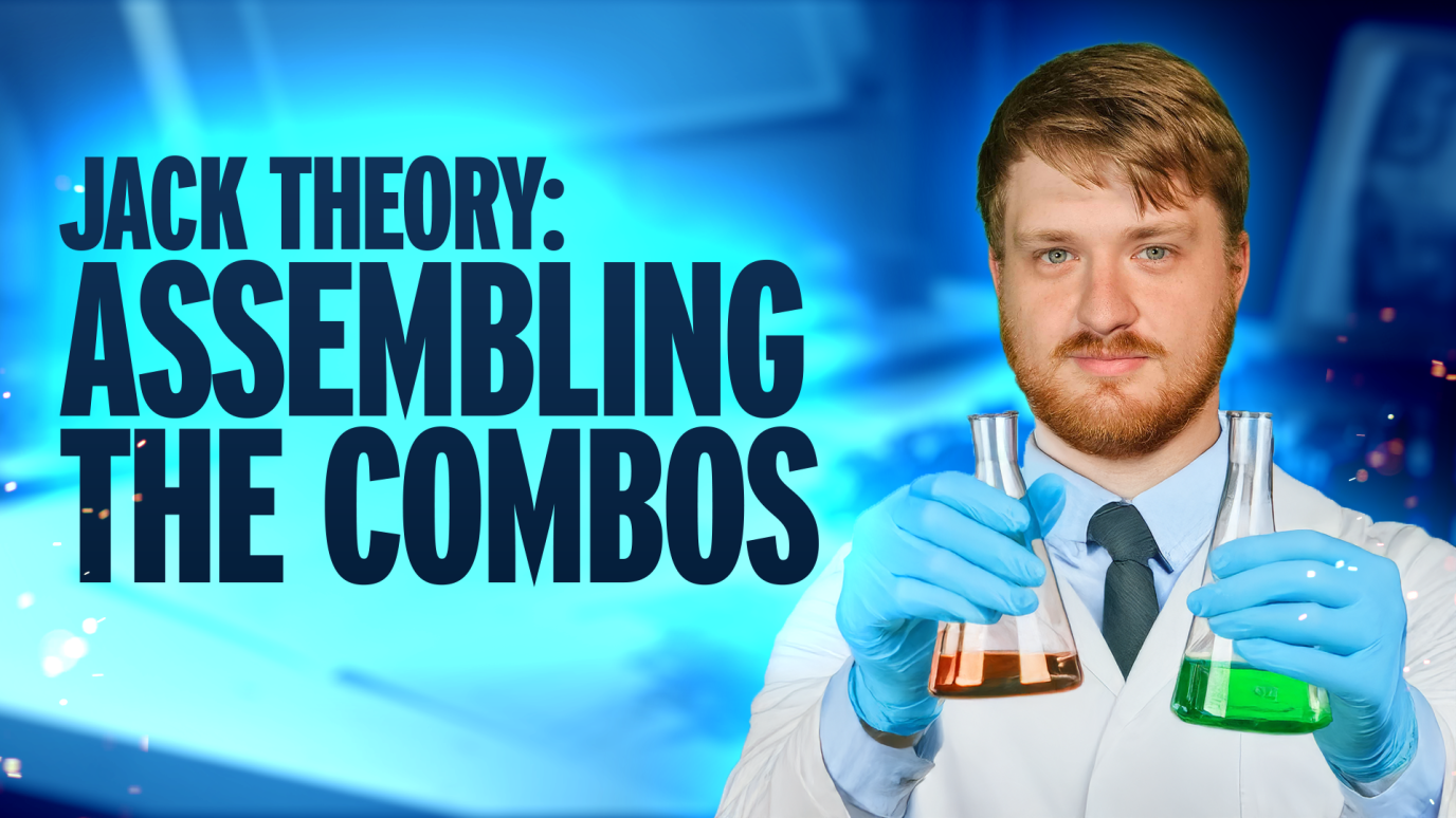 Jack Theory  - Assembling Combos