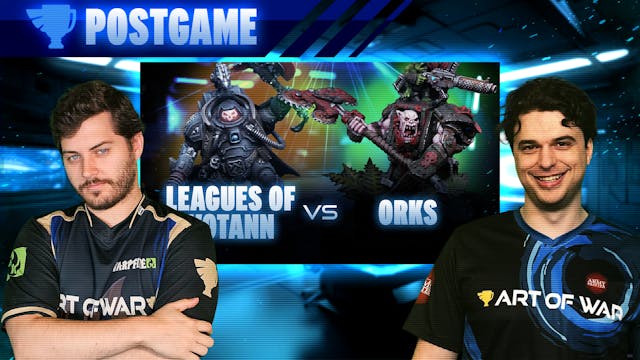 Orks vs Leagues of Votann Postgame An...