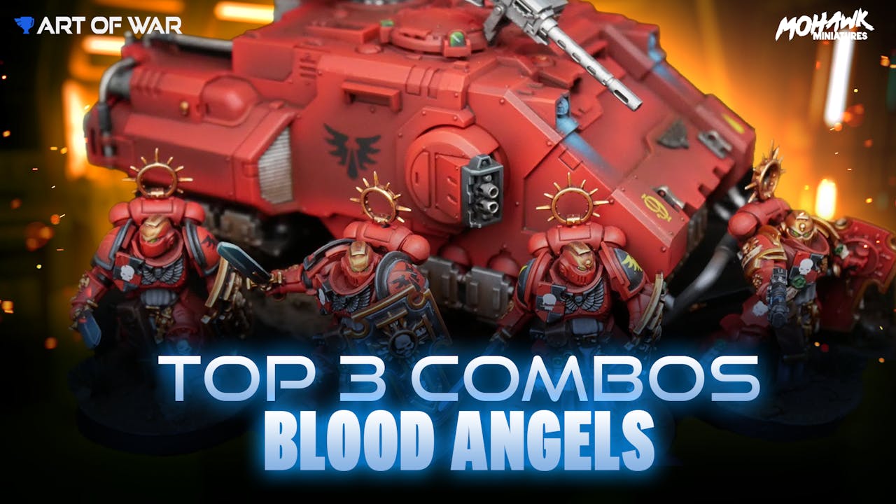 Blood Angels Index Top 3 Combos The War Room