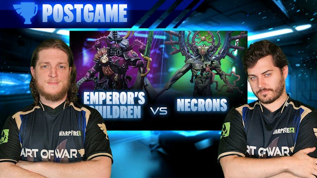 Necrons vs Emperor's Children Post-Ga...
