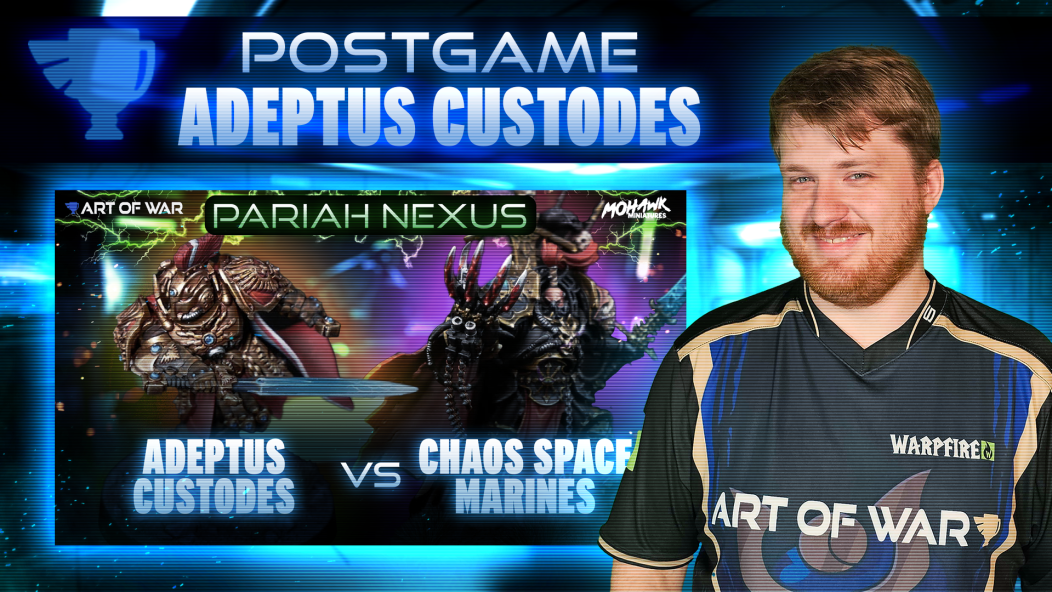 Adeptus Custodes vs Chaos Space Marines Postgame Analysis