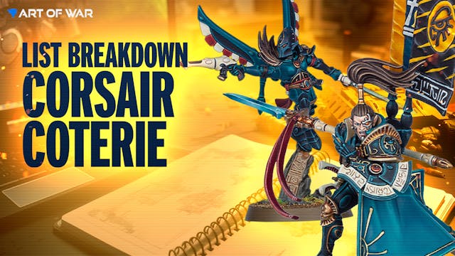 Corsair Coterie Aeldari List Breakdown