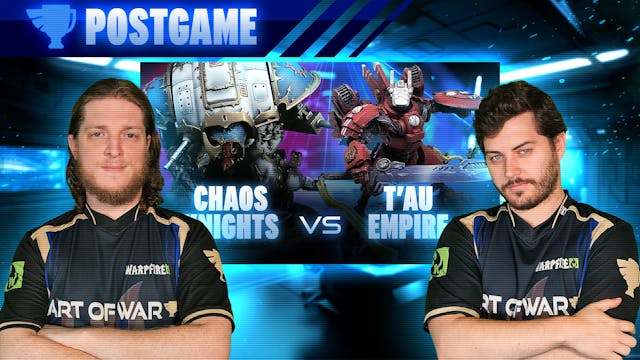 Chaos Knights vs T'au Empire Post-Gam...