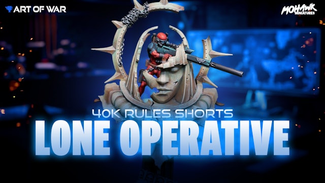 Lone Operative - 10th Edition