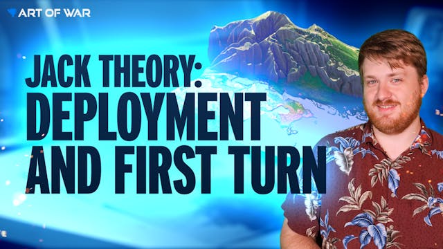 Jack Theory - Deployment and First Turn