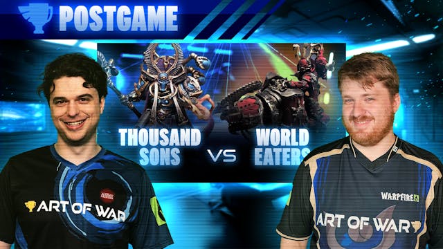 Thousand Sons vs World Eaters Post-Ga...