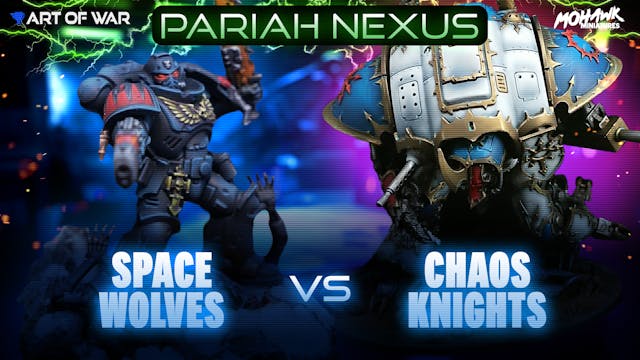 Space Wolves vs Chaos Knights Battle ...