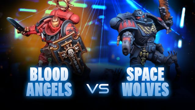 Blood Angels vs Space Wolves Coaching...