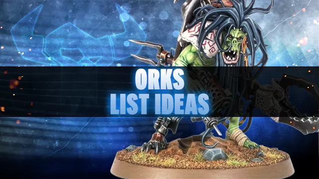 New Orks List Ideas and Concepts - Ju...