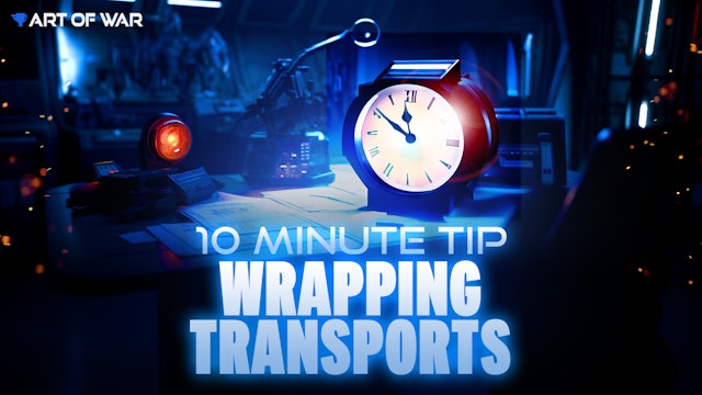10 Minute Tip - Wrapping Transports