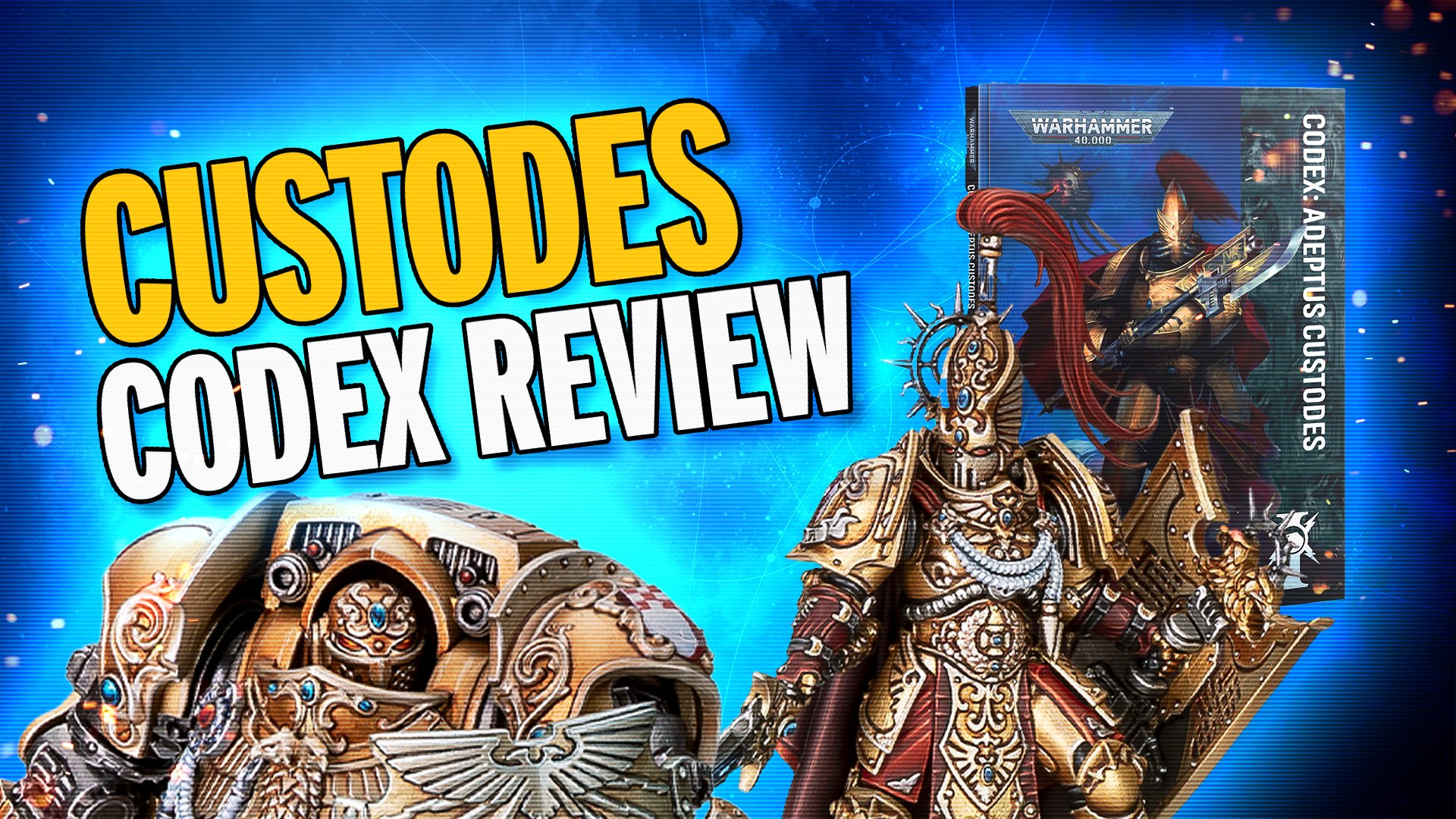 The New Adeptus Custodes Codex - Full Review and MFM Points
