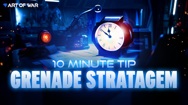 10 Minute Tip - Grenades Stratagem