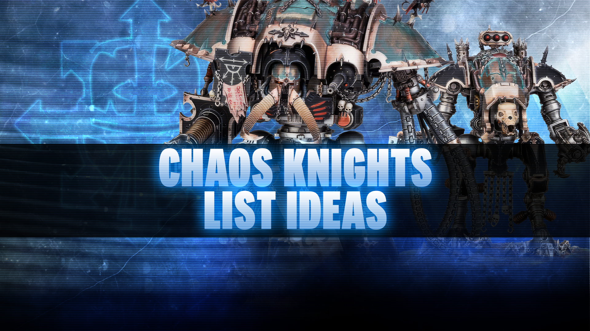 Chaos Knight List Ideas Post-Dataslate (October 2026)