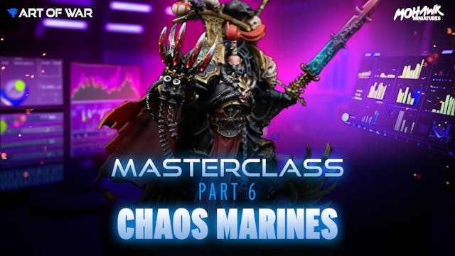 Masterclass - Chaos Space Marines - P...