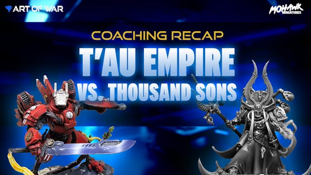 T'au Empire vs Thousand Sons Post-Gam...