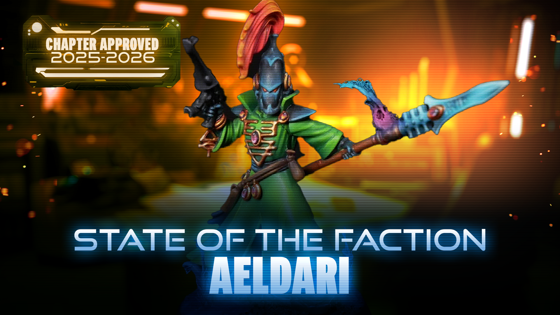 State of the Faction - Aeldari (June 2025)