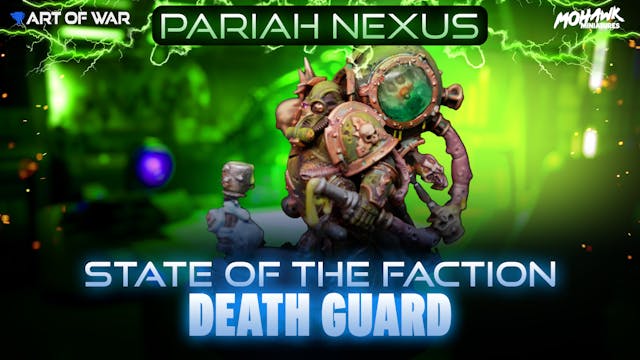 State of the Faction - Death Guard