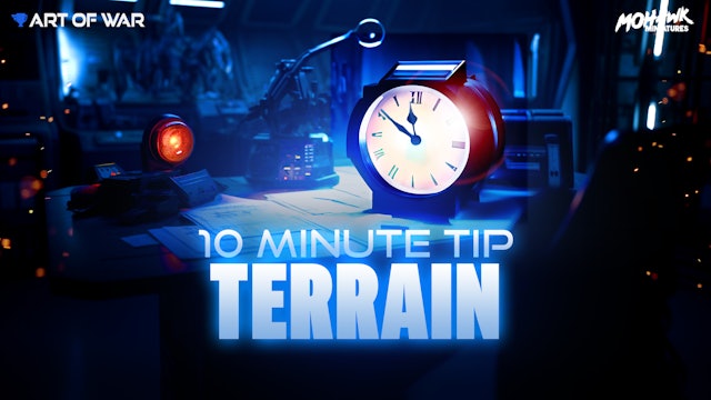 10 Minute Tip - Terrain in 10th Edition