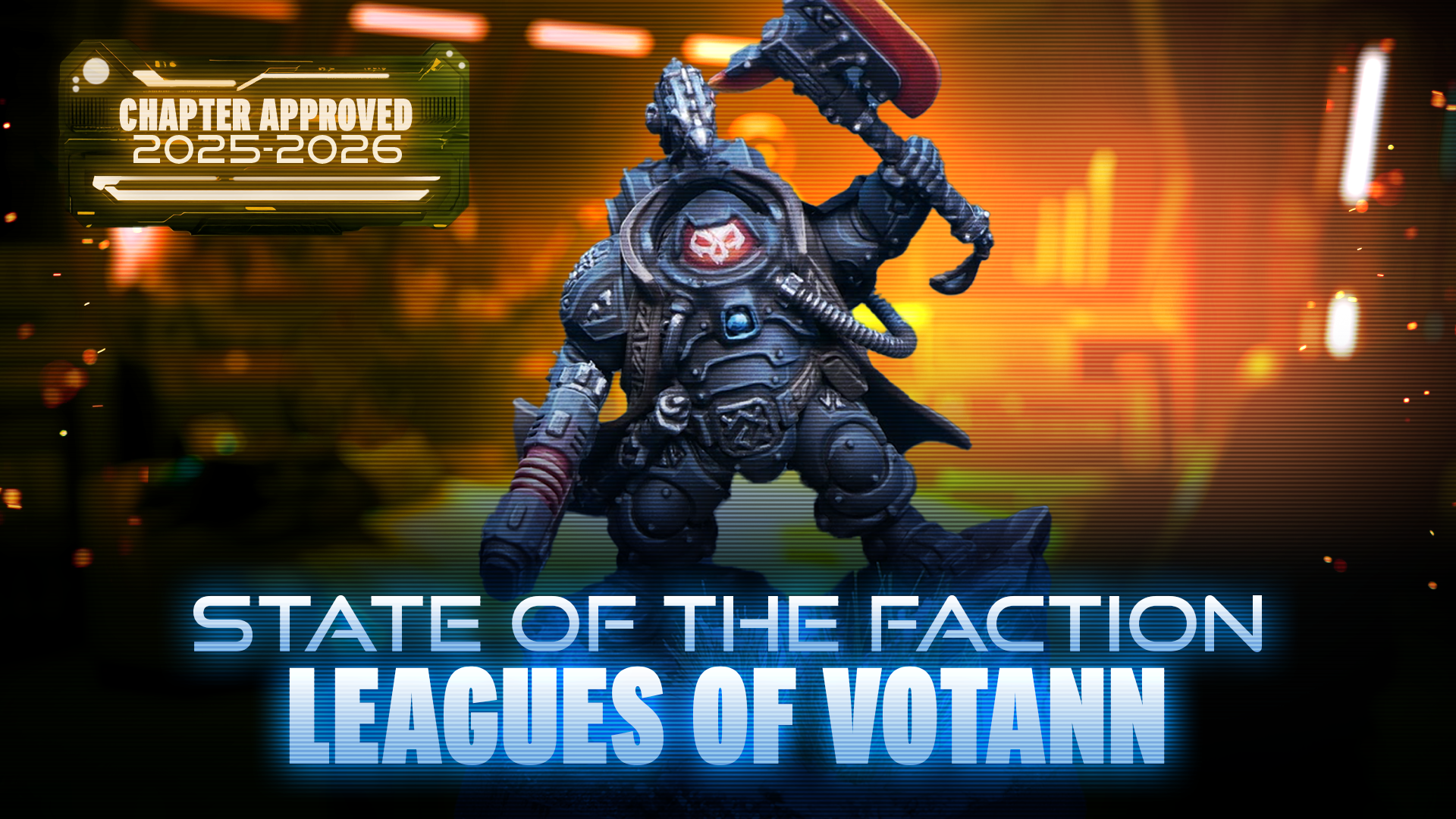 State of the Faction - Leagues of Votann (Chapter Approved 2025)