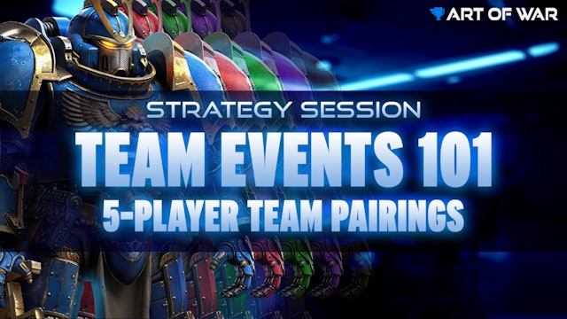 Strategy Session 5-Person Team Pairings