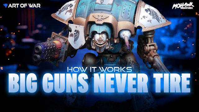 Big Guns Never Tire - 10th Edition