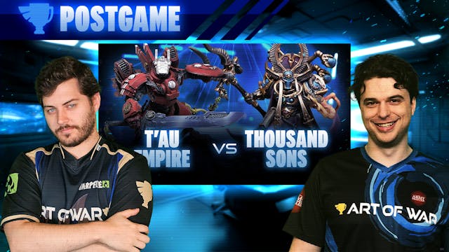 T'au Empire vs Thousand Sons Post-Gam...