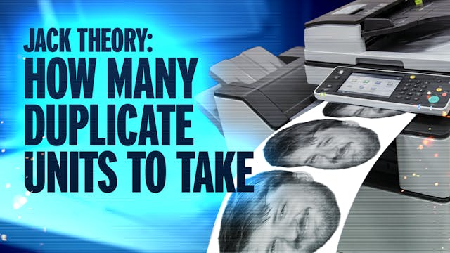 Jack Theory - Taking Duplicate Units