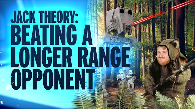 Jack Theory - Beating A Longer Ranged...