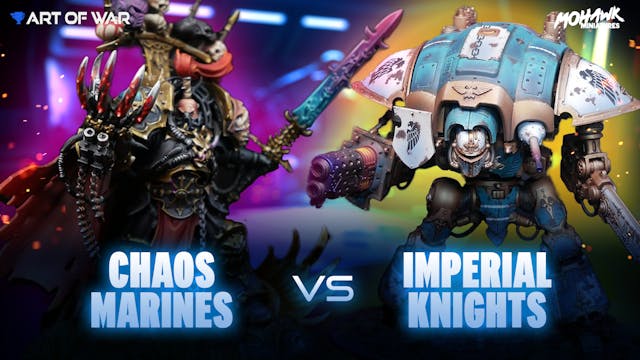 Chaos Space Marines vs Imperial Knigh...