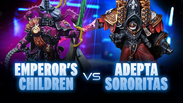 Emperor's Children vs Adepta Sororita...