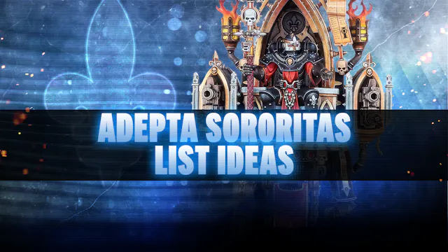 Adepta Sororitas Post-Dataslate List ...