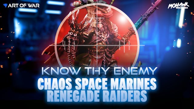 Know Thy Enemy: Renegade Raiders