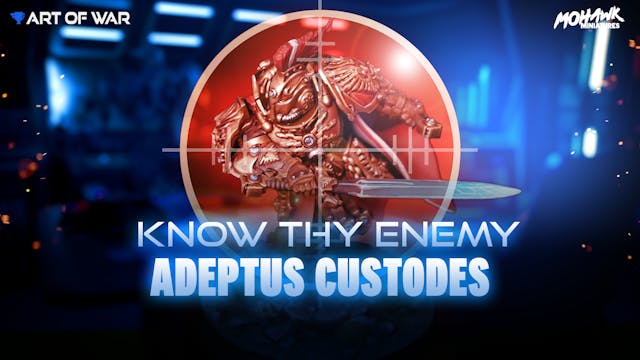 Know Thy Enemy - Adeptus Custodes - S...