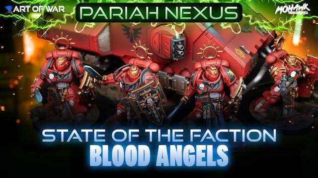 State of the Faction - Blood Angels J...